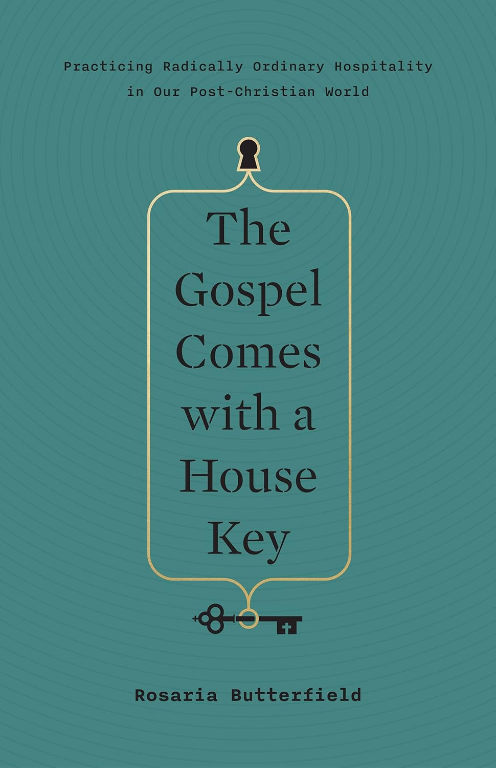 The Gospel Comes with a House Key