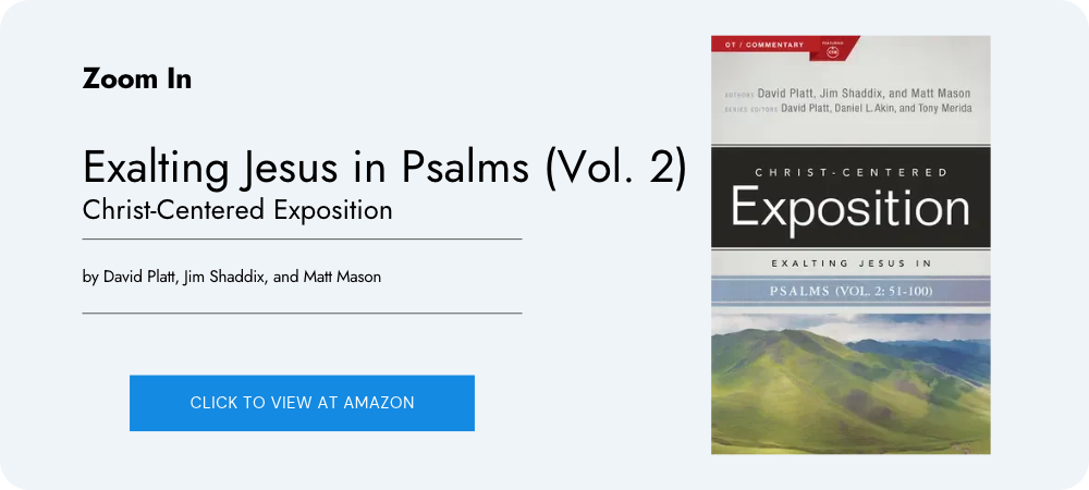 Exalting Christ in Psalms